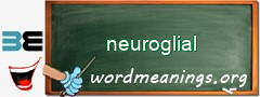 WordMeaning blackboard for neuroglial